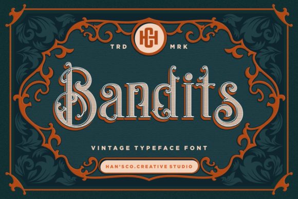 Bandits: The Font That Elevates Your Campaigns
