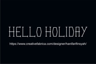 Hello Holiday: A Font That Adds Personality to Your Digital Brand